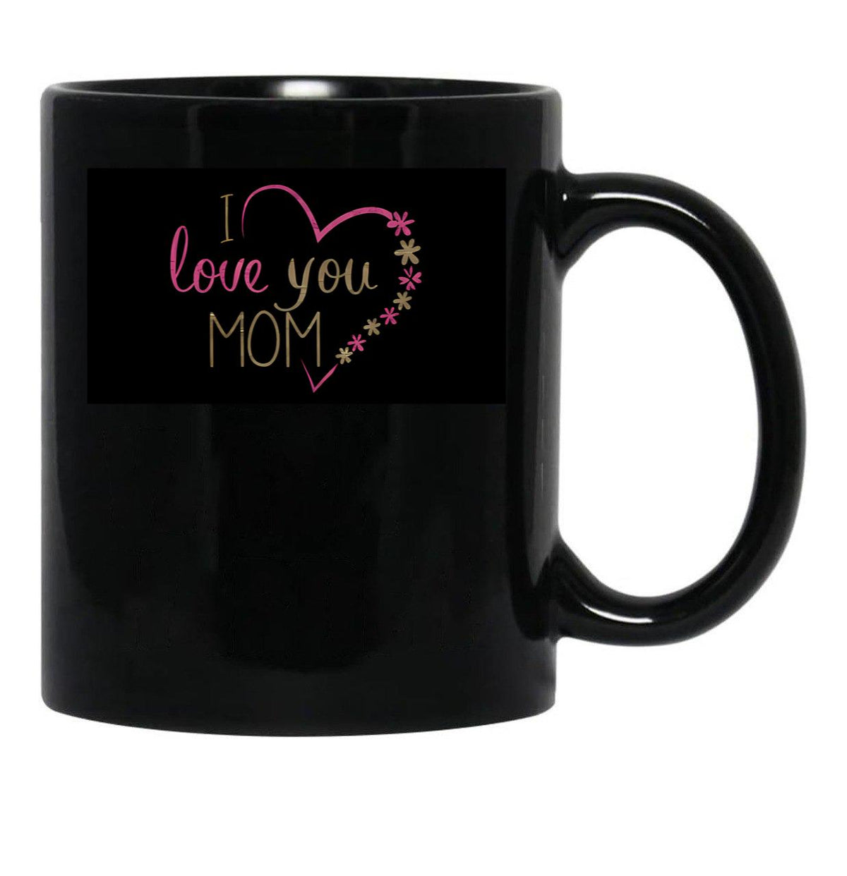 I Love You Mom (2) Black Coffee Mug - Black