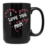 I Love You Mom (30) Black Coffee Mug - Black