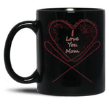 I Love You Mom (3) Black Coffee Mug