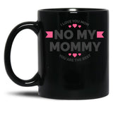 I Love You Mom (42) Black Coffee Mug