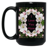 I Love You Mom (8) Black Coffee Mug