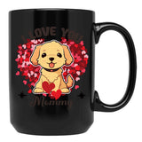 I Love You Mommy- Funny Quote Black Coffee Mug - Black