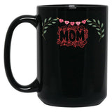 I Love You Mother Black Coffee Mug