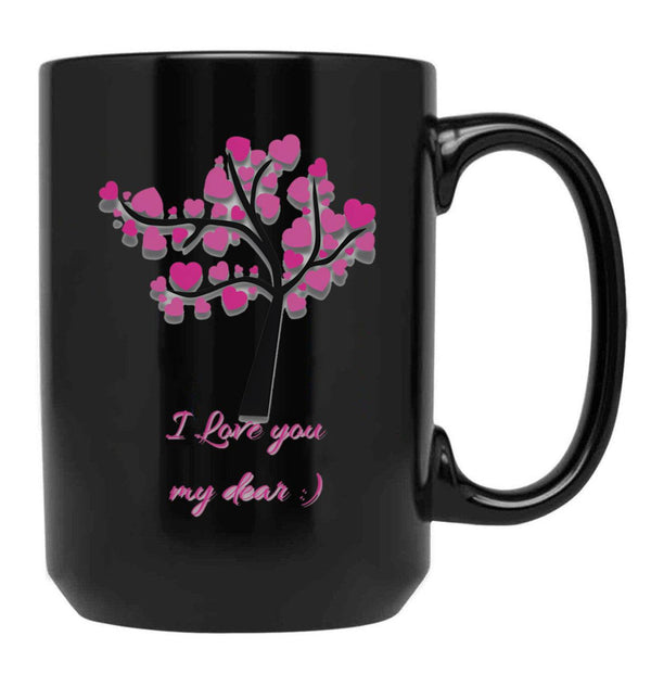 I Love You My Dear Black Coffee Mug - Black