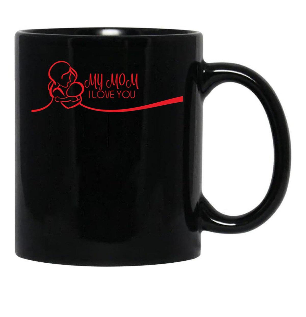 I Love You My Mom Black Coffee Mug - Black