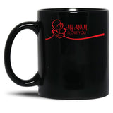I Love You My Mom Black Coffee Mug