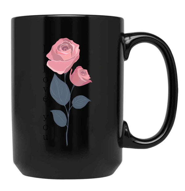 I Love You - Rose Black Coffee Mug - Black
