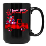 I Love You So It Never Ends Black Coffee Mug - Black