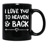 I Love You To Heaven Back Black Coffee Mug - Black