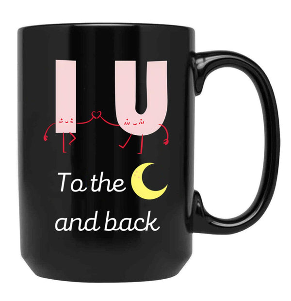 I Love You To The Moon And Back (1) Black Coffee Mug - Black