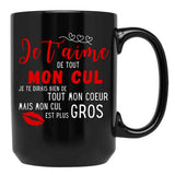 I Love You With All My Ass Humor Gift Black Coffee Mug - Black