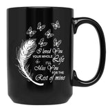 I Love You Your Whole Life Funny Gift Black Coffee Mug - Black