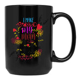 I Make My Mom Sad With My Decisions All Time Cool Mom Mug  Black Coffee Mug - Black
