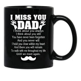 I Miss You Dad Father'S Day Black Coffee Mug - Black