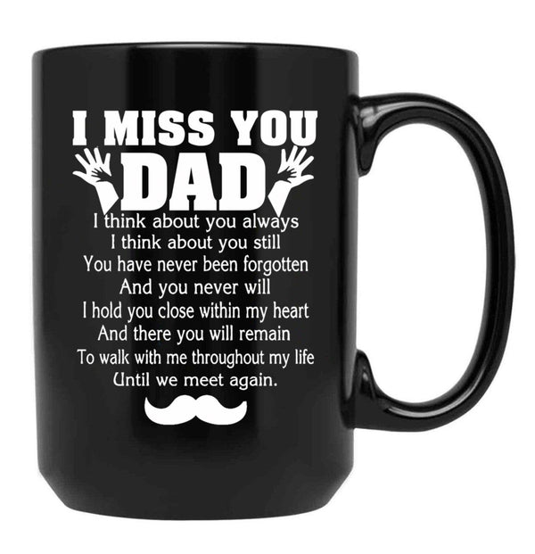 I Miss You Dad Father'S Day Black Coffee Mug - Black