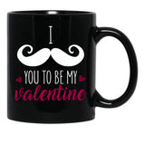 I Muctache You To Be My Valentine Black Coffee Mug - Black