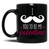 I Muctache You To Be My Valentine Black Coffee Mug