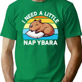 I Need A Little Napybara Capybara T-Shirt - Green