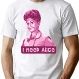 I Need Alice T-Shirt - Retro Graphic Tee for Men & Women - White