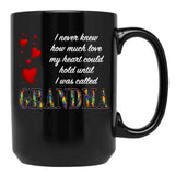 I Never Knew How Much Love My Heart Could Hold... Grandma - Black By Amanda M Lucas Black Coffee Mug - Black