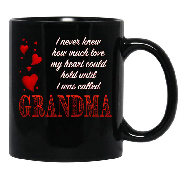 I Never Knew How Much Love My Heart Could Hold... Grandma - Red On Black By Amanda M Lucas Black Coffee Mug - Black