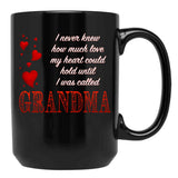 I Never Knew How Much Love My Heart Could Hold... Grandma - Red On Black By Amanda M Lucas Black Coffee Mug - Black
