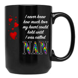 I Never Knew How Much Love My Heart Could Hold... Nan - Black By Amanda M Lucas Black Coffee Mug - Black