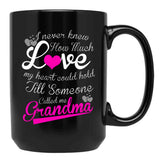 I Never Knew How Much Love My Heart Could Hold Till Someone Called Me Grandma Black Coffee Mug - Black