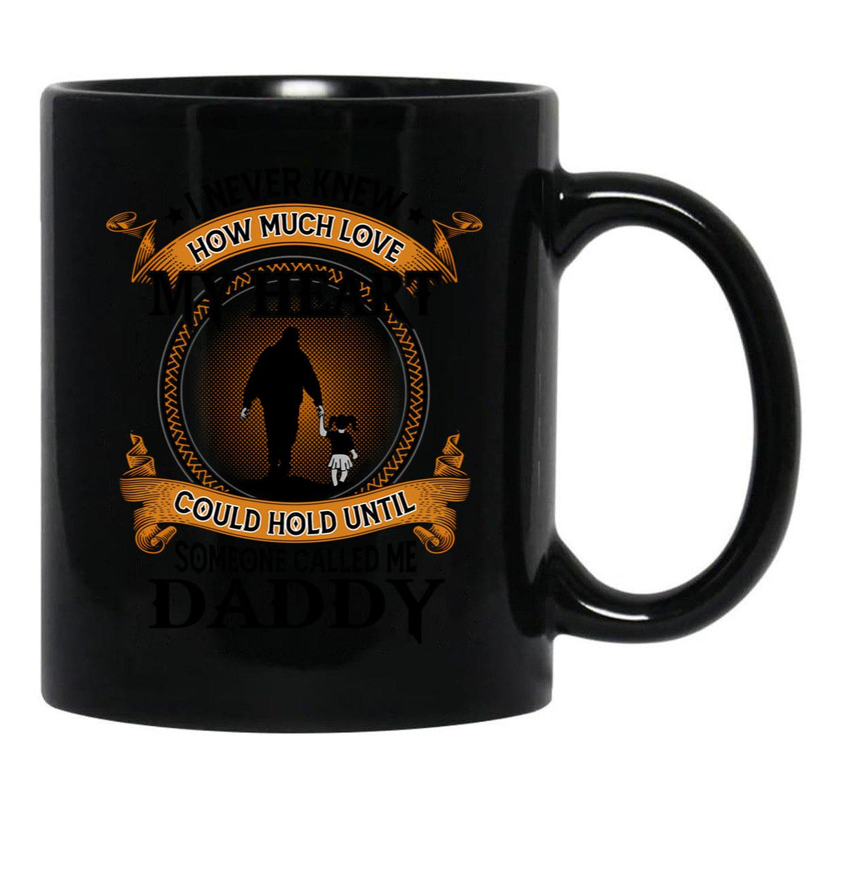 I Never Knew How Much Love My Heart Could Hold Until Someone Called Me Daddy Father And Daughter Funny Vintage Cute (1) Black Coffee Mug - Black