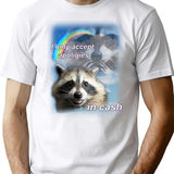 I Only Accept Apologies In Cash T-Shirt - White