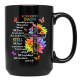 I Only Can Imagine Faith Christian Faith Jesus God Lover  Black Coffee Mug - Black
