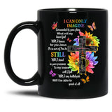 I Only Can Imagine Faith Christian Faith Jesus God Lover Black Coffee Mug