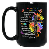 I Only Can Imagine Faith Christian Faith Jesus God Lover Black Coffee Mug