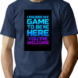 I Paused My Game To Be Here. Youre Welcome. Gamer Gaming T-shirt Retro Futurustic Vintage For Men Woman Kids - Navy