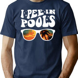 I Pee In Pools Groovy Design Sarcastic Saying Funny Pool T-Shirt - Navy