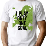 I Play Only One Goal T-Shirt - Retro Graphic Tee for Men & Women - White