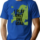 I Play Only One Goal T-Shirt - Retro Graphic Tee for Men & Women - Blue