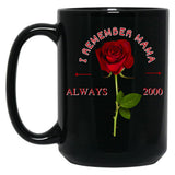I Remember Mama (1) Black Coffee Mug
