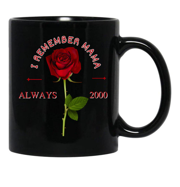 I Remember Mama Black Coffee Mug - Black