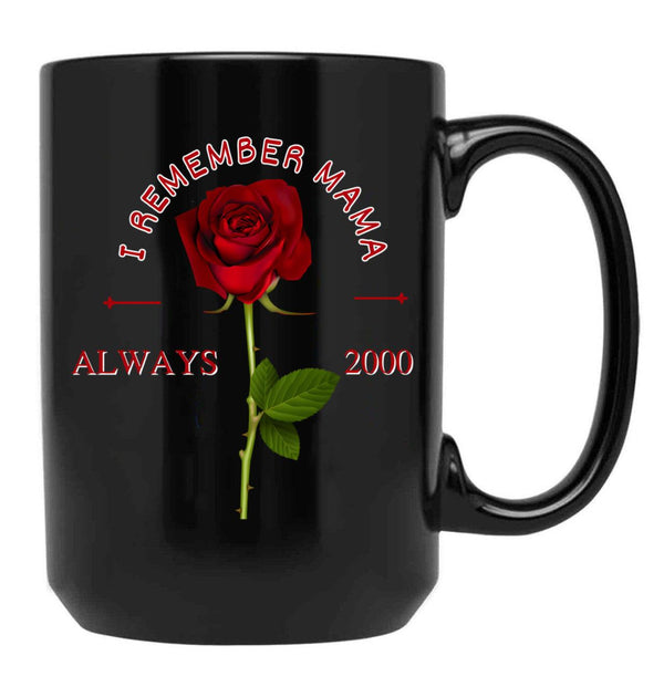 I Remember Mama Black Coffee Mug - Black