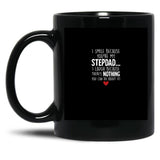 I Smile Because You'Re My Stepdad Black Coffee Mug