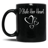 I Stole Her Heart Funny Valentines Day 2022 Saying For Couple Black Coffee Mug