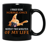 I Tried To Be Normal Once Worst Two Black Coffee Mug - Black