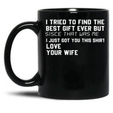I Tried To Find The Best Fathers Day Funny Husband Black Coffee Mug