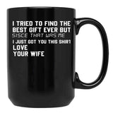I Tried To Find The Best Fathers Day Funny Husband Black Coffee Mug - Black