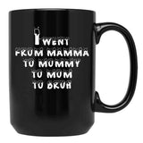 I Went From Mama To Mommy To Mom To Bruh 5 Black Coffee Mug - Black