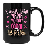 I Went From Mama To Mommy To Mom To Bruh Funny Mommy Leopard Black Coffee Mug - Black