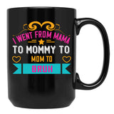 I Went From Mama To Mommy To Mom To Bruh Pink Black Coffee Mug - Black