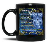 I Will Always Be Your Little Boy Your Son Black Coffee Mug