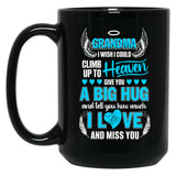 I Wish I Could Climb Up To Heaven Black Coffee Mug